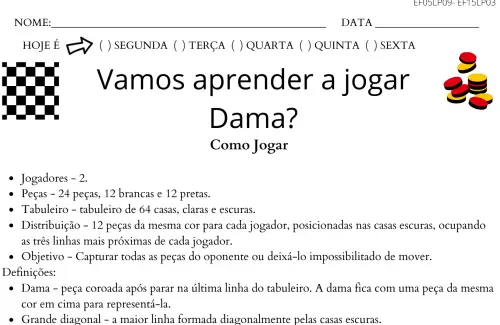 Leia o texto abaixo. REGRAS DO JOGO DE DAMAS O INÍCIO – O Jogo de